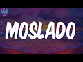 MOSLADO (Lyrics) - Teni