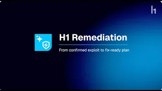 H1 Remediation Demo Closing the Discovery-to-Fix Gap