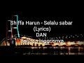 Shiffa Harun - Selalu sabars sub inggris