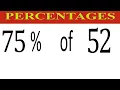 Percentages 75 Percentage of 52