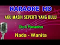 Download Lagu TAK INGIN SENDIRI - Dian Piesesha | KARAOKE Nada Wanita, HD