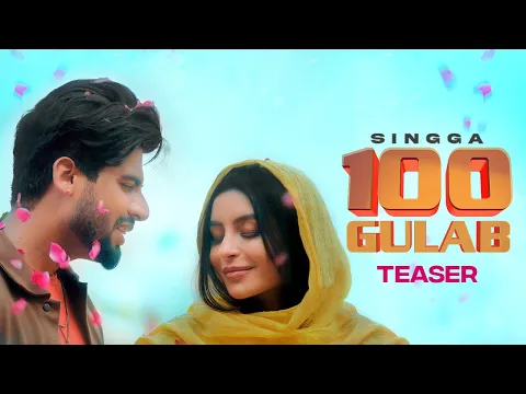 Download MP3 Singga : 100 Gulab (Teaser) Nikkesha | New Punjabi Songs 2021 | Latest Punjabi Songs 2021