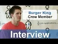 Burger King Interview - Crew Member