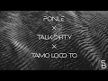 Download Lagu Ponle x Talk Dirty x Tamo Loco To (Samuele Brignoccolo Tiktok Mashup )