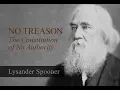 Lagu No Treason: The Constitution of No Authority | by Lysander Spooner