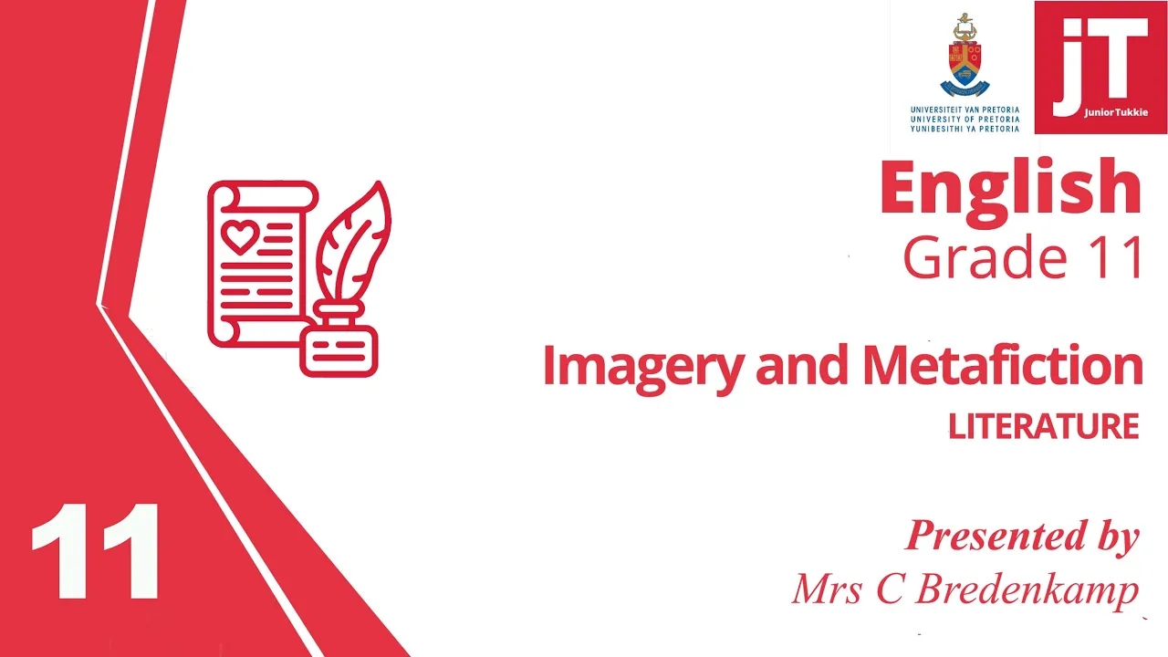 Grade 11 - English - Literature - Imagery and Metafiction