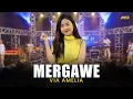 Download Lagu VIA AMELIA - MERGAWE | Feat. BINTANG FORTUNA (Official Music Video)