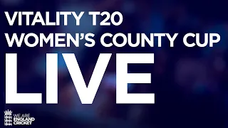 LIVE | Somerset vs Surrey | Vitality T20 Women's County Cup | Semi-Final