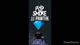 JJ PAWTIK, POP SMOKE - JEWELS [OFFICIAL AUDIO]