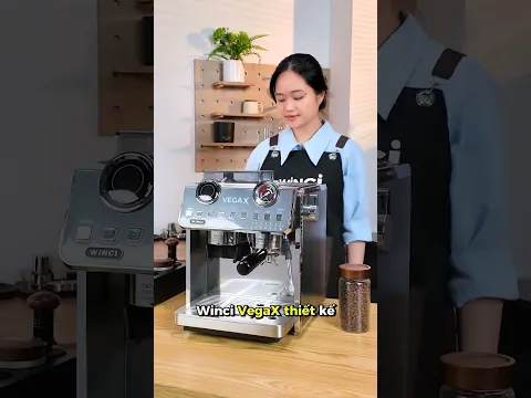 Pha cà phê mỗi sáng dễ dàng hơn với Winci VegaX ☕