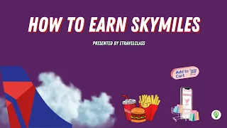 How to Earn Spend SkyMiles PT 3 Shopping Dining