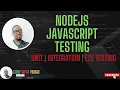 Master Testing in Node js JavaScript Unit Integration E2E Testing with In-Memory MongoDB