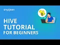 Hive Tutorial For Beginners What Is Hive Hive In Hadoop Apache Hive Tutorial Simplilearn