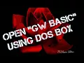 How To Open GW-BASIC Using DOS Box M Ehsan Akhtar