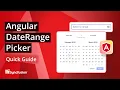 Angular DateRangePicker The Ultimate Feature Walkthrough