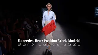 Baro Lucas Spring Summer 2026 Runway Mercedes Benz Fashion Week Madrid VRAI Magazine 