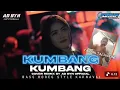 Lagu DJ KUMBANG KUMBANG TERBARU BASS HOREG COCOK BUAT KARNAVAL DAN SANTAI DJ YANG KALIAN CARI CARI