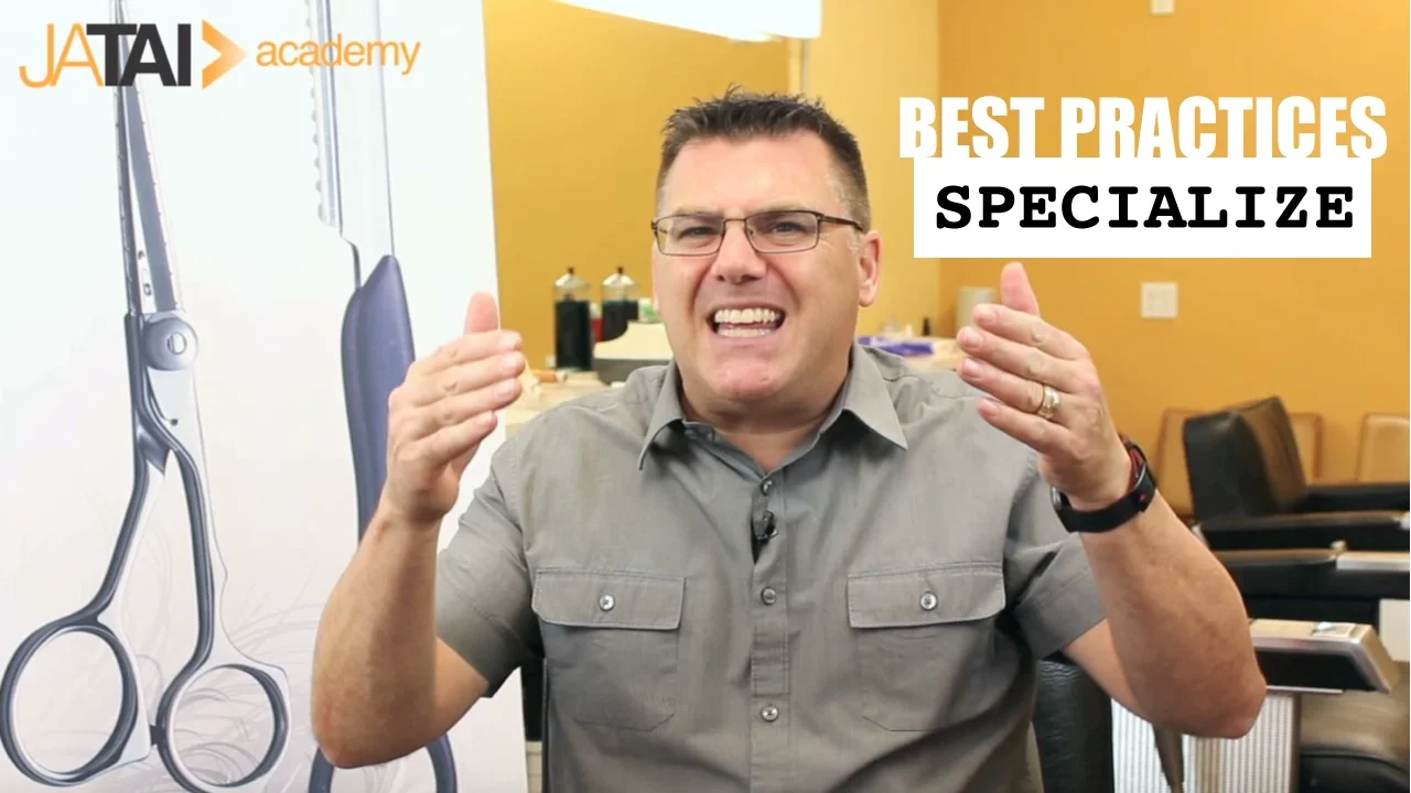 Best Practices for Barbers and Cosmetologists: Specialize