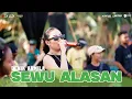 Download Lagu DENIK ARMILA - SEWU ALASAN (ONE PRO X PEMUDA BANGUNREJO BERSATU)