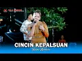 Download Lagu CINCIN KEPALSUAN  - HASNI NIRMALA - OM SAVANA SAKJOSE - ULANG TAHUN (  KING BARRA JUNIO BRYLEE )