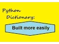 Python Easy Dictionary Build