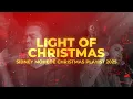 Lagu Light of Christmas - Sidney Mohede Christmas Playist 2025