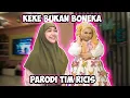 Download Lagu KEKE BUKAN BONEKA - PARODI TIM RICIS
