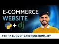 eCommerce website using Python Django Fix cart functionality bugs