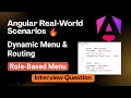 Angular Interview Scenario Dynamic Routing Role-Based Menu