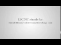 What Does EBCDIC Stand For