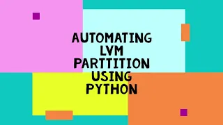 Automating LVM Partition Using Python