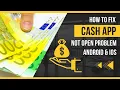 How To Fix Cash App Not Open Problem Android Ios