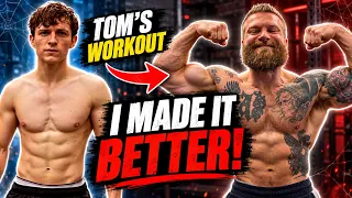 I Tried Tom Holland’s Spider-Man Workout… Then Made It BETTER