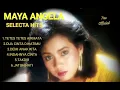 Download Lagu MAYA ANGELA  SELECTA HITS
