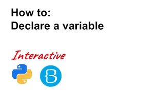 02 How to declare variable - Python Tutorial for Beginners Interactive and Auto-graded