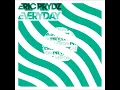 Eric Prydz - Every Day (Original Mix)