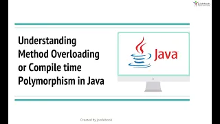 Understanding Method Overloading or Compile Time Polymorphism in Java