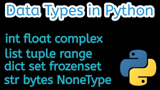 Data types in Python str list tuple range int float complex set dict GoCoderGo