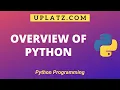 Overview of Python Programming Learn Python Python Programming Certification Training Uplatz