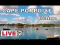 Cape Porpoise Maine - Live Cam