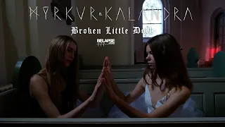 MYRKUR - Broken Little Doll (ft. Kalandra) (Visualizer)
