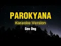 Geo Ong - Parokyana (Karaoke)