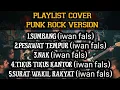 Lagu PLAYLIST COVER ROCK VERSION IWAN FALS