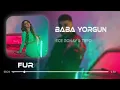 Ece Ronay Tefo Baba Yorgun Furkan Demir Remix