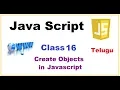 How to Create Objects in JavaScript Telugu JavaScript Objects VLR Training Class 16
