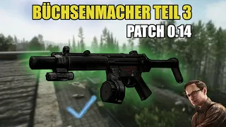 Buchsenmacher Teil 3 - Gunsmith Part 3