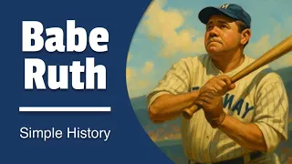 Babe Ruth for Kids Bedtime History