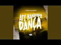 Lagu Ate Bandido Dança