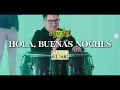 Internacional Orquesta La Típica, Claudio Alcaráz - Hola Buenas Noches (Video Oficial)