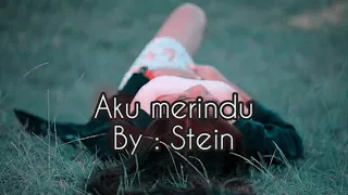 aku merindu musikalisasi puisi